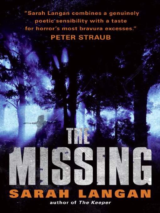 Title details for The Missing by Sarah Langan - Available